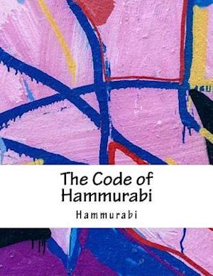 The Code of Hammurabi