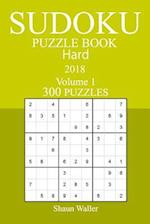 300 Hard Sudoku Puzzle Book - 2018