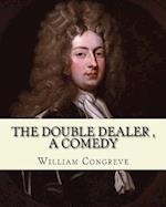 The Double Dealer by