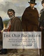 The Old Bachelor by