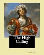 The High Calling by