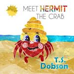 Meet Hermit the Crab
