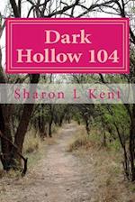 Dark Hollow 104