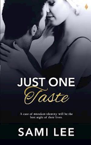 Just One Taste