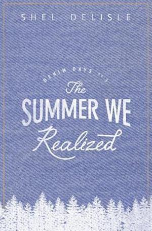 The Summer We Realized