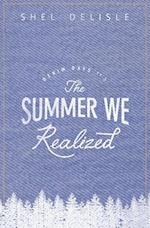 The Summer We Realized