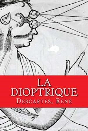 La Dioptrique