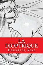 La Dioptrique