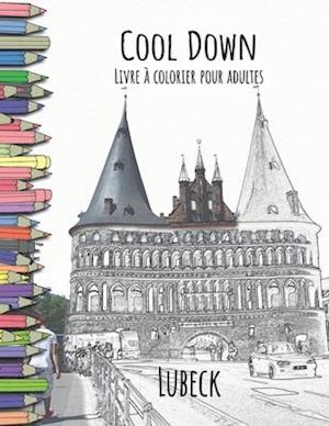 Cool Down - Livre a Colorier Pour Adultes