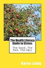 The Health Literacy Guide to Stress