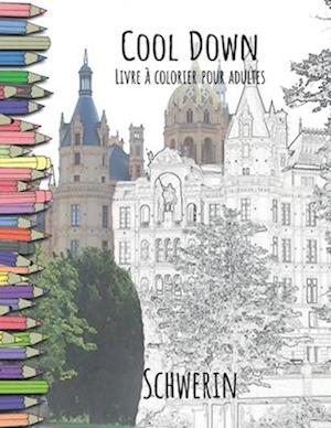 Cool Down - Livre a Colorier Pour Adultes