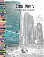 Cool Down - Livre a Colorier Pour Adultes