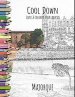 Cool Down - Livre a Colorier Pour Adultes