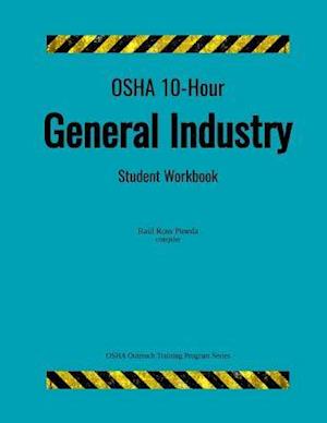 OSHA 10-Hour General Industry; Student Workbook