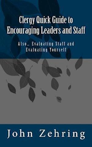 Clergy Quick Guide to Encouraging Leaders and Staff
