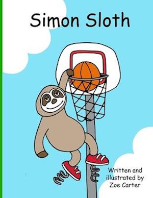 Simon Sloth: A story from the book of Proverbs