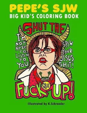 Pepe's SJW Adult Coloring Book