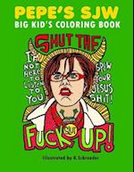 Pepe's SJW Adult Coloring Book