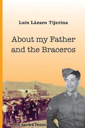 About My Father and the Braceros