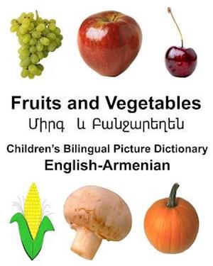 English-Armenian Fruits and Vegetables Children's Bilingual Picture Dictionary
