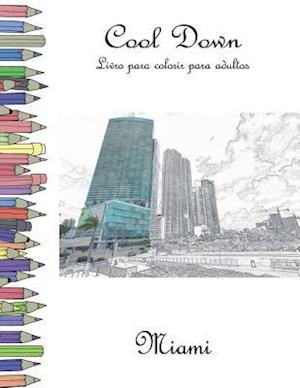 Cool Down - Livro Para Colorir Para Adultos