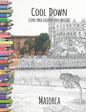 Cool Down - Livro Para Colorir Para Adultos