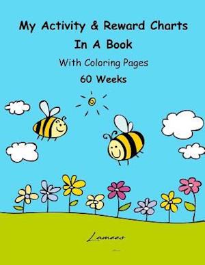 My Activity & Reward Charts in a Book with Coloring Pages (60 Weeks)