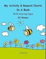 My Activity & Reward Charts in a Book with Coloring Pages (60 Weeks)