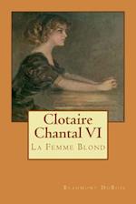 Clotaire Chantal VI