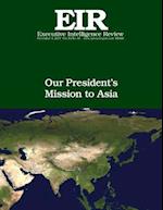 Our President's Mission to Asia