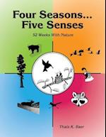 Four Seasons, Five Senses