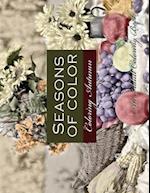 Seasons of Color- Coloring Autumn an Adult Coloring Book
