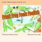 Frank Frog Feels Foolish