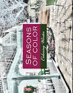 Seasons of Color- Coloring Winter an Adult Coloring Book