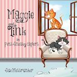 Maggie and Tink in Pets Sneaky Capers Book 1