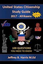 United States Citizenship Study Guide and Workbook - Afrikaans