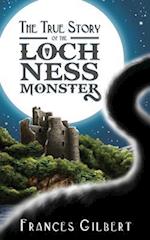 The True Story of the Loch Ness Monster