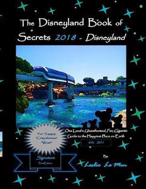 The Disneyland Book of Secrets 2018 - Disneyland