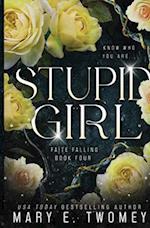 Stupid Girl: A Fantasy Adventure Based in French Folklore 