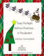 Twas the Night Before Christmas in the Garden Coloring Book