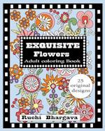 Exquisite Flowers - Adult Coloring Book