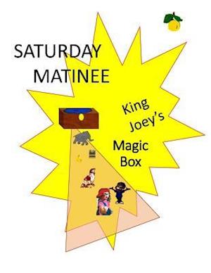 King Joey's Magic Box Tales