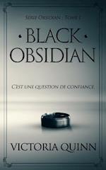 Black Obsidian (French)