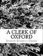 A Clerk of Oxford