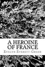 A Heroine of France