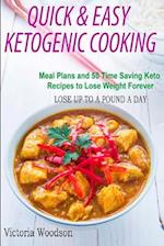 Quick & Easy Ketogenic Cooking