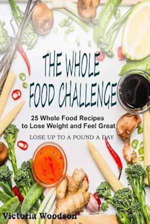 The Whole Food Challenge