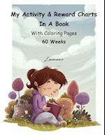 My Activity & Reward Charts in a Book with Coloring Pages (60 Weeks)