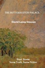 The Butterscotch Palace