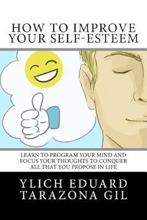 How to Improve Your Self-Esteem